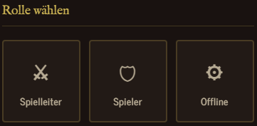 Auswahl der Rolle beim Start: Spielleiter, Spieler oder Offline