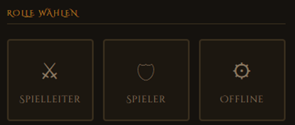 Auswahl der Rolle beim Start: Spielleiter, Spieler oder Offline